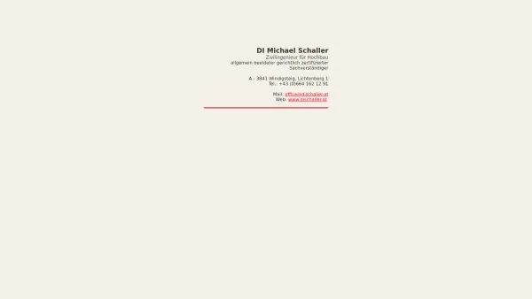 Website Screenshot: Dipl. Ing. Michael Schaller - | Zivilingenieur fuer Hochbau | DI SCHALLER | - Date: 2023-06-22 15:11:10