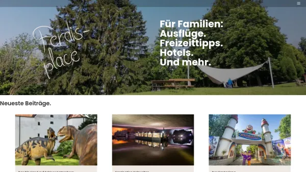 Website Screenshot: Ferdis-place e.U. - Ferdis-place | Familienfreundliche Ausflugsziele und Hotels - Date: 2023-06-26 10:26:19