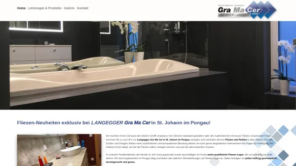 Website Screenshot: Langegger GRAMACER Granit-Marmor-Naturstein exclusive Wohnkeramik - Fliesenleger Langegger Gra Ma Cer | Großkeramik Fliesen | St. Johann im Pongau - Date: 2023-06-22 15:16:28
