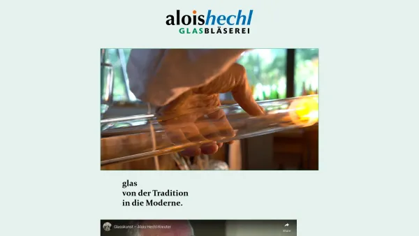 Website Screenshot: alois Hechl-Kreuter - aloishechl Glasbläserei – von der Tradition in die Moderne - Date: 2023-06-22 15:02:17