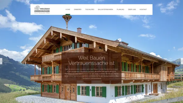 Website Screenshot: Holzbau Obermoser Zimmerei Tischlerei Bauträger Holzbau Dachdecker Baumeister Planung - Home - Holzbau Obermoser - Date: 2023-06-22 15:12:28