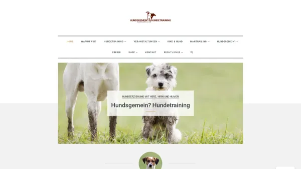 Website Screenshot: Hundsgemein?
Hundetraining - Herzlich Willkommen beim hundsgemeinen Training! - Hundsgemein? Hundetraining - Date: 2023-06-22 15:16:32