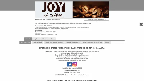 Website Screenshot: Joy of Coffee Kaffee einfach genießen! - JOY OF COFFEE | Joy of Coffee - Kaffee Kaffeegenuss Kaffeemaschinen Tirol Juraservice Jura Ersatzteile Giga | bezirksbegleiter.at - Date: 2023-06-14 10:41:01