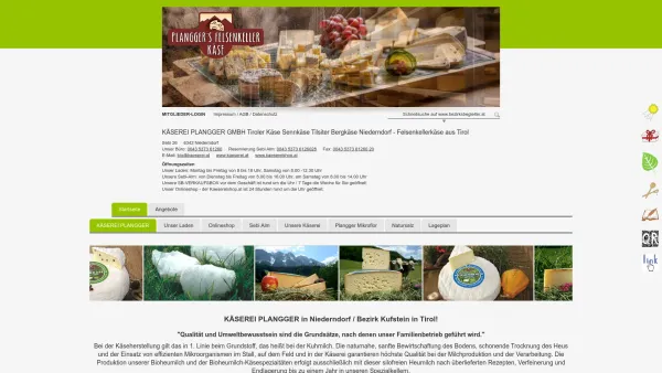 Website Screenshot: Käserei Plangger GmbH - KÄSEREI PLANGGER | KÄSEREI PLANGGER GMBH Tiroler Käse Sennkäse Tilsiter Bergkäse Niederndorf - Felsenkellerkäse aus Tirol | bezirksbegleiter.at - Date: 2023-06-23 12:04:28