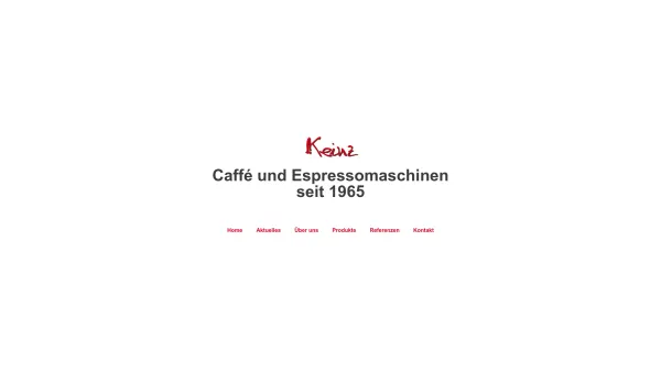 Website Screenshot: Keinz Gottfried Caffé und Espressomaschinen seit 1965 - Keinz – Caffé und Espressomaschinen seit 1965 - Date: 2023-06-23 12:04:43