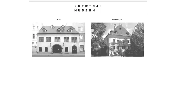 Website Screenshot: KRIMINALMUSEUM ZEITGESCHICHTEMUSEUM - Wiener Kriminalmuseum - Date: 2023-06-23 12:05:23