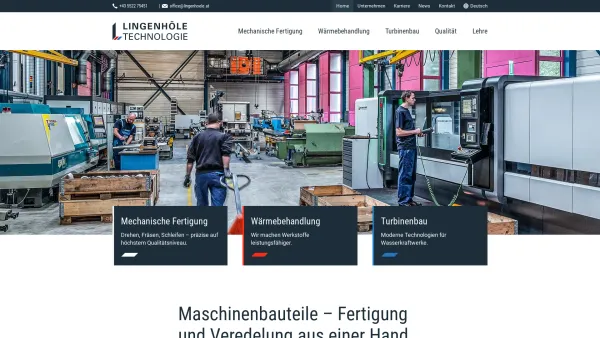 Website Screenshot: Lingenhöle Technologie GmbH / Vorarlbereger Wärmebehandlungszentrum / Mechanische Komponenten / Wasserkraftwerke Turbinenbau - Lingenhöle | Mechanische Fertigung & Wärmebehandlung - Date: 2023-06-23 12:06:06