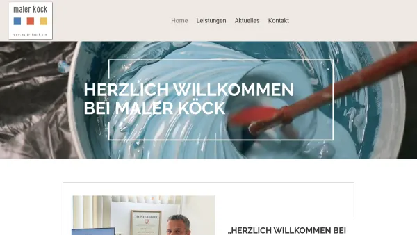 Website Screenshot: MALER KÖCK Für mehr Wärme Leben - Herzlich willkommen auf unserer Seite - Malerbetrieb Köck - Date: 2023-06-23 12:06:27