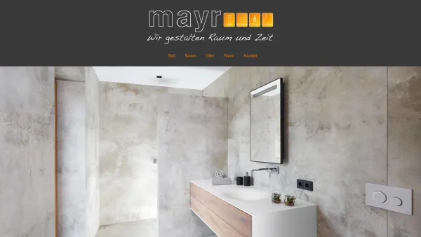 Website Screenshot: Mayr GesmbH Bäderdesign Wohnraumgestaltung Ofenbau - Mayr Raum – Wir gestalten Raum und Zeit - Date: 2023-06-23 12:06:44