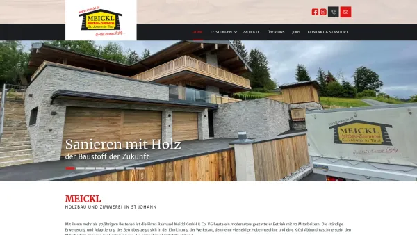 Website Screenshot: Raimund Meickl Gesellschaft m.b.H. Holzbau Zimmerei MEICKL St. Johann Tirol Natürlich Bauen! - Home - Raimund Meickl GmbH & Co KG - St. Johann in Tirol - Date: 2023-06-23 12:06:55
