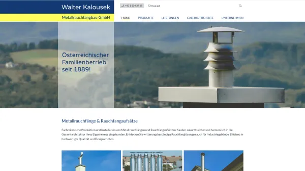 Website Screenshot: Metallrauchfangbau Kaminsanierung Walter Kalousek GmbH - Kalousek Walter | seit 1889 | Metallrauchfangbau GmbH - Metallrauchfangbau - Date: 2023-06-14 10:43:50