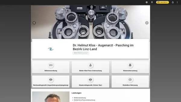 Website Screenshot: Augenarzt Dr.med. Helmut Klos - Dr. Helmut Klos - Augenarzt - Pasching im Bezirk Linz-Land | Pasching | Praxis-klos.at - Date: 2023-06-26 10:19:12