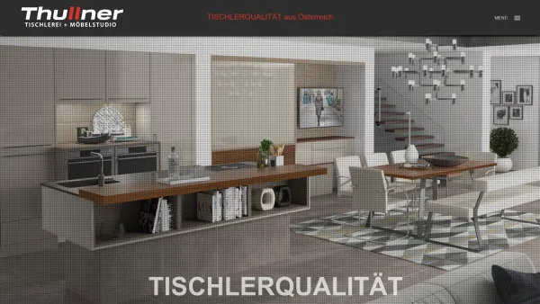 Website Screenshot: Tischlerei Thullner - Tischlerei & Möbelstudio Thullner | home - Date: 2023-06-26 10:23:25