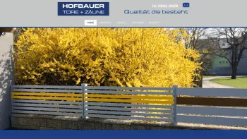 Website Screenshot: Hofbauer Tore & Zäune - Home - Hofbauer Tore + Zäune - Date: 2023-06-15 16:02:34