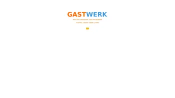 Website Screenshot: Gastronomie-GASTWERK - GASTWERK - Vienna - Date: 2023-06-22 15:01:28