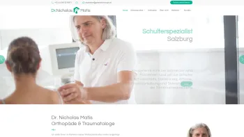 Website Screenshot: Dr. Nicholas MATIS
Spezialist für Gelenkschirurgie Salzburg
in Kooperation mit ORTHOMED PLUS - Dr. Nicholas Matis - Orthopäde und Schulterspezialist in Salzburg - Date: 2023-06-22 15:15:48