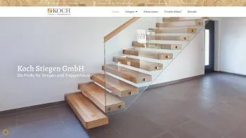 Website Screenshot: Seit dem Jahr 1991 dem Jahr der Firmengründung durch Franz Koch setzen wir auf erstklassige Qualität im Stiegenbau. Die Liebe zum - Koch Stiegen GmbH - Home - Date: 2023-06-23 12:05:06