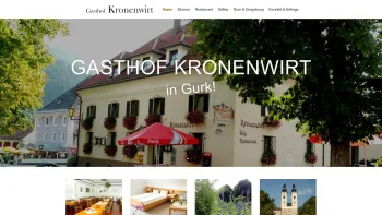 Website Screenshot: Kronenwirt Familie Ebner - Gasthof Kronenwirt in Gurk neben dem Gurker Dom, Urlaub, Restaurant, Cafe | Gasthof Restaurant Zimmer in Gurk Gurktal Gurker Dom, - Date: 2023-06-23 12:05:23