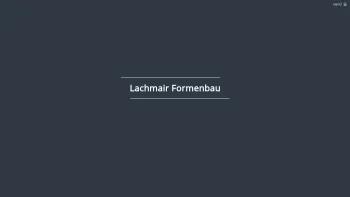 Website Screenshot: Lachmair Formenbau GmbH - Startseite | Lachmair - Date: 2023-06-14 10:37:01
