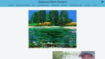 Website Screenshot: GLASATELIER Martin Suritsch - Glaskunst Martin Suritsch – Bilder, Fenster, Türfüllungen, Vasen und einiges mehr. - Date: 2023-06-15 16:02:34