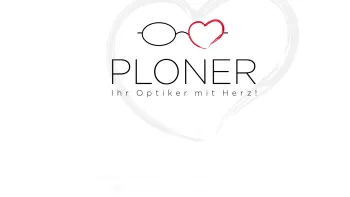 Website Screenshot: Optiker Ploner - PLONER - Ihr Optiker mit Herz! - Date: 2023-06-23 12:08:25