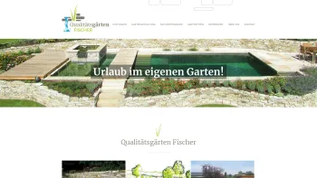 Website Screenshot: Qualitätsgärten Fischer "Gartengestaltung mit Liebe zum Detail" - Qualitätsgärten Fischer mit Liebe zum Detail - Gartenplanung in NÖ - Date: 2023-06-26 10:19:32
