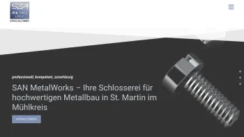 Website Screenshot: SAN Metalworks OG - SAN MetalWorks | St. Martin im Mühlkreis | Schlosserei & Metallbau - Date: 2023-06-15 16:02:34