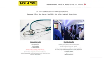 Website Screenshot: TAXI 4 YOU Maria Alm Flughafentaxi und Krankentransporte - Krankentransporte | Flughafentransfer Salzburg Zell am See-Kaprun - Date: 2023-06-14 10:46:52