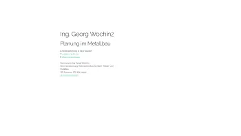 Website Screenshot: Ing. Georg Wochinz Technisches Büro für Stahl und Metallbau - Ing. Georg Wochinz - Date: 2023-06-26 10:22:59