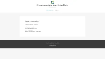 Website Screenshot: Translation services - Mag. Helga Moritz - Under construction | Übersetzungsbüro Mag. Helga Moritz - Date: 2023-06-15 16:02:34