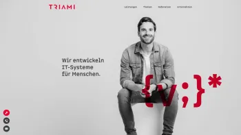 Website Screenshot: TRIAMI Systeme für Menschen - TRIAMI - Wir entwickeln IT-Systeme für Menschen. - Date: 2023-06-26 10:23:40