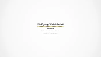Website Screenshot: Fa. Weisi Wolfgang GmbH - Wolfgang Weisi GmbH - Date: 2023-06-26 10:24:49