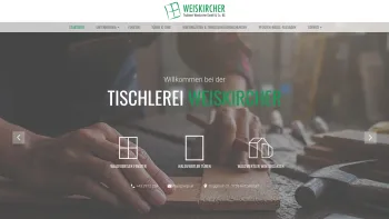Website Screenshot: Weiskircher GmbH - Startseite - Tischlerei Weiskircher - Date: 2023-06-14 10:46:16